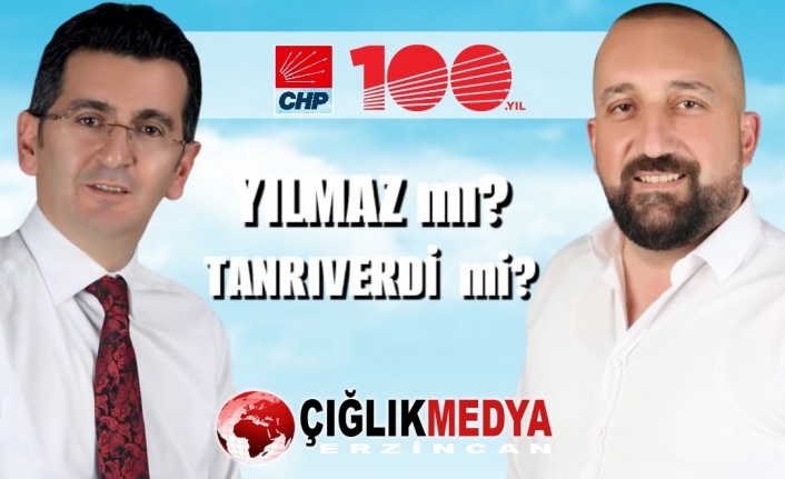 CHP Erzincan İl Başkanını Seçiyor